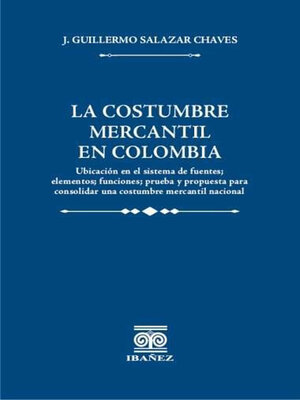 cover image of La costumbre mercantil en Colombia
